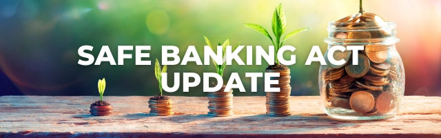 SAFE Banking Act Update