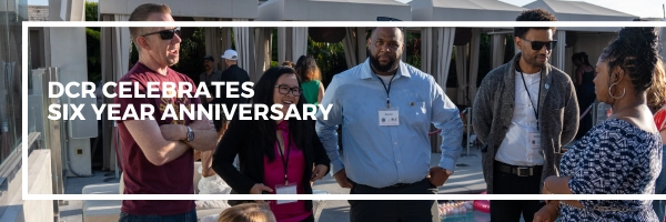 DCR Celebrates Six Year Anniversary