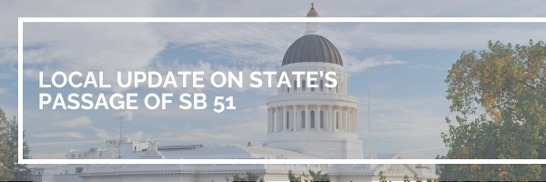 Local Update on State's Passage of SB 51