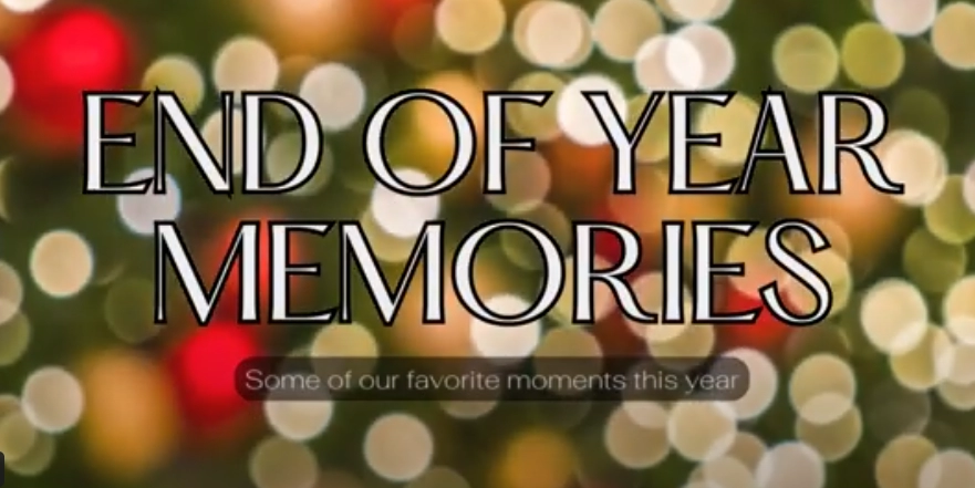 End-of-Year Memories